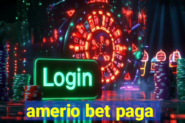 amerio bet paga